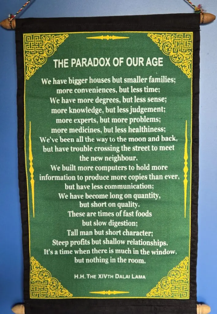 Paradox of our age.